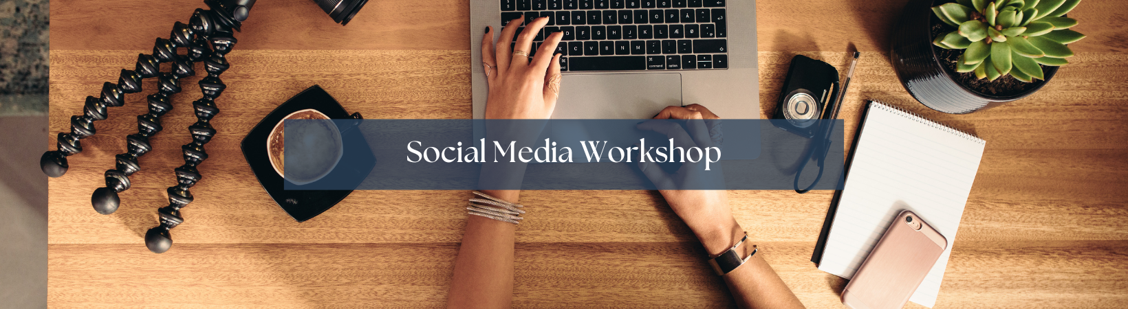 Social Media Workshop